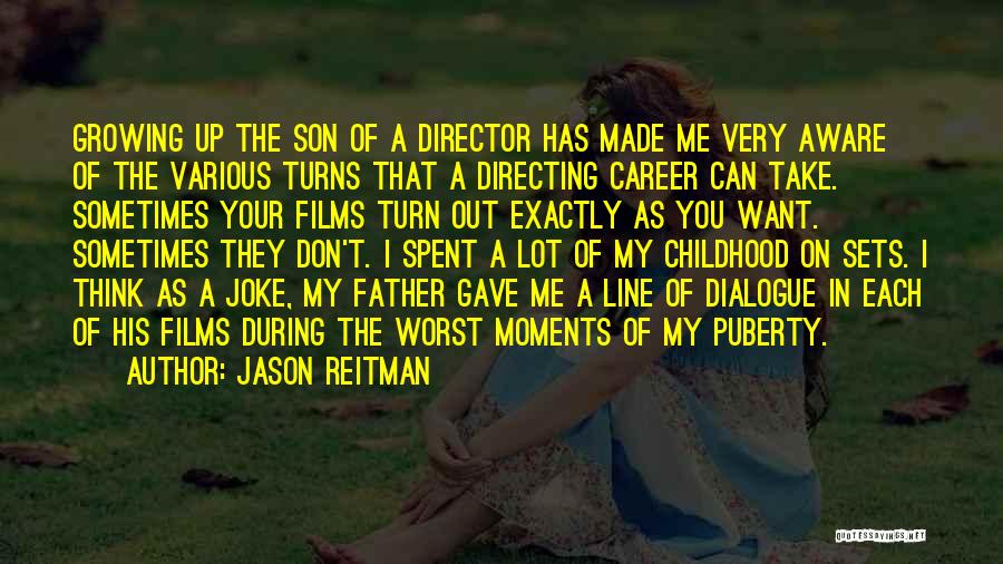 Jason Reitman Quotes 1514155