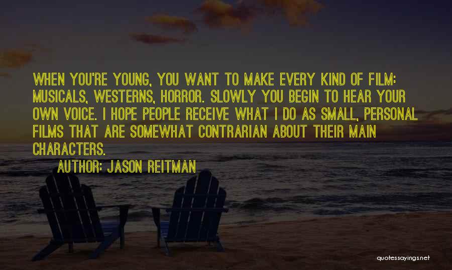 Jason Reitman Quotes 486577
