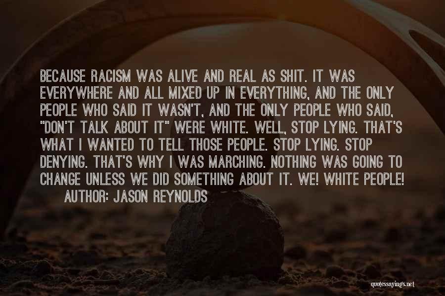 Jason Reynolds Quotes 486240