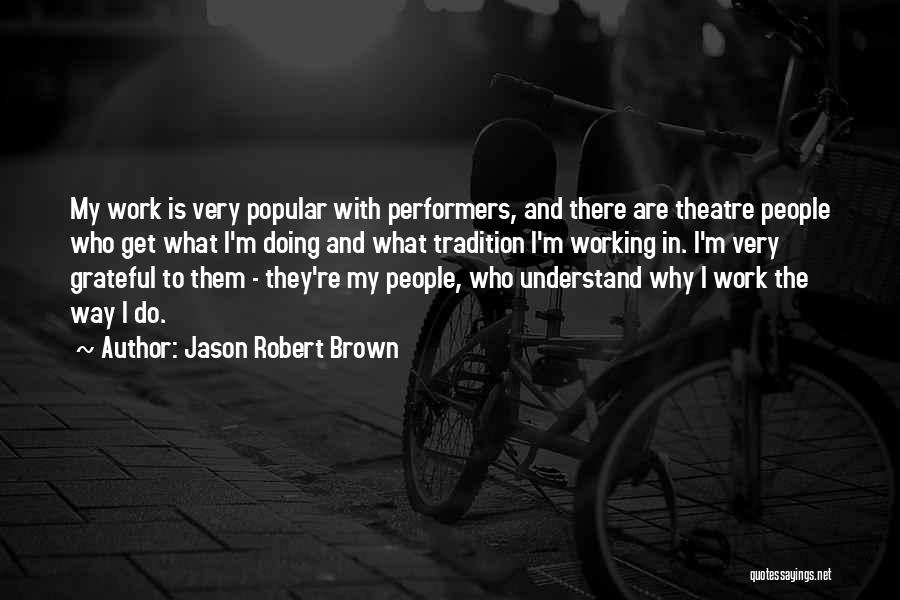 Jason Robert Brown Quotes 1113312