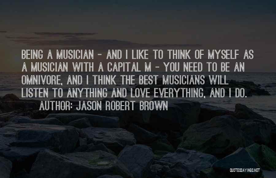 Jason Robert Brown Quotes 1842066
