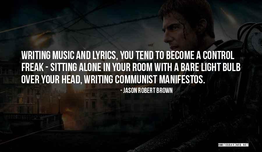 Jason Robert Brown Quotes 231698