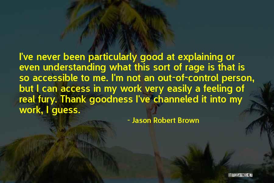 Jason Robert Brown Quotes 598673