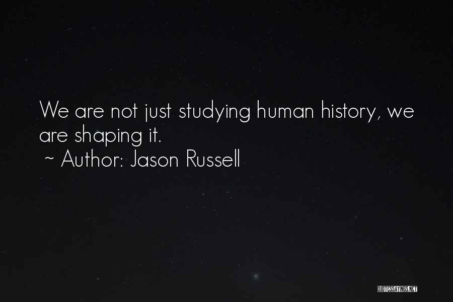 Jason Russell Quotes 1894970