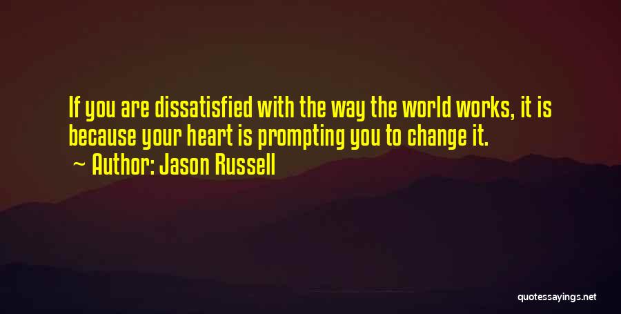 Jason Russell Quotes 269481