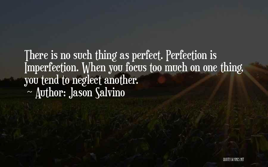 Jason Salvino Quotes 2062138