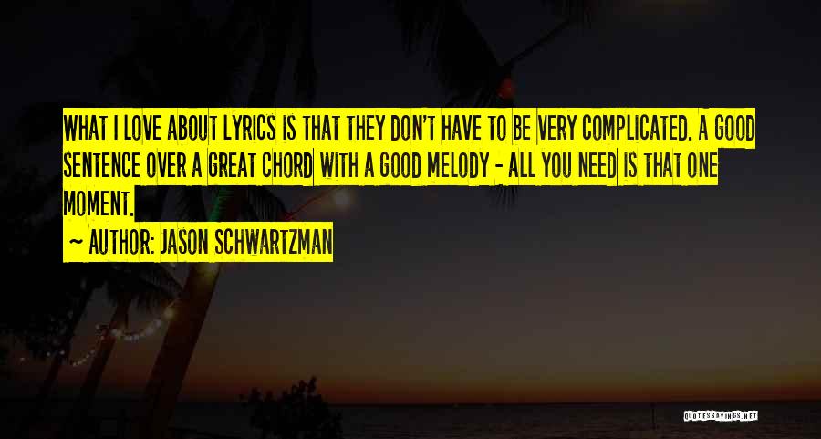 Jason Schwartzman Quotes 1224135