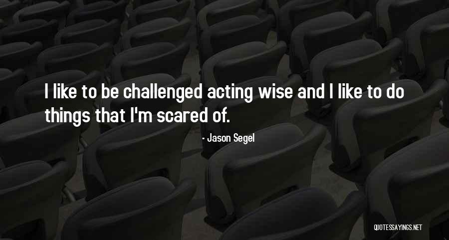 Jason Segel Quotes 1612070