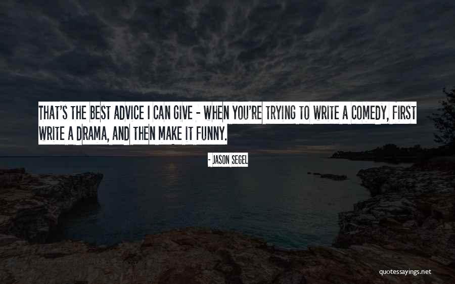 Jason Segel Quotes 1859176 Jason Segel Quotes 1859176