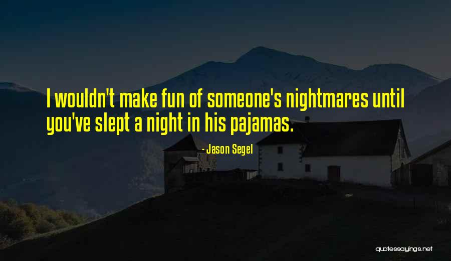 Jason Segel Quotes 216775 Jason Segel Quotes 216775