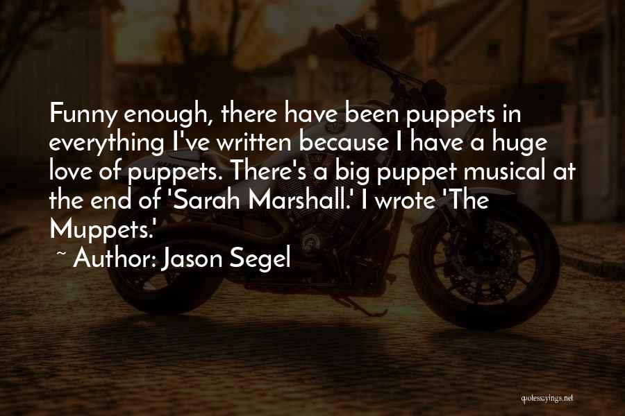 Jason Segel Quotes 322742