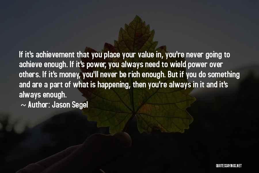 Jason Segel Quotes 433964