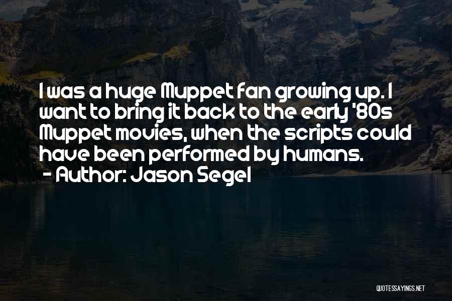 Jason Segel Quotes 843382