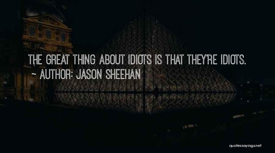 Jason Sheehan Quotes 1947667