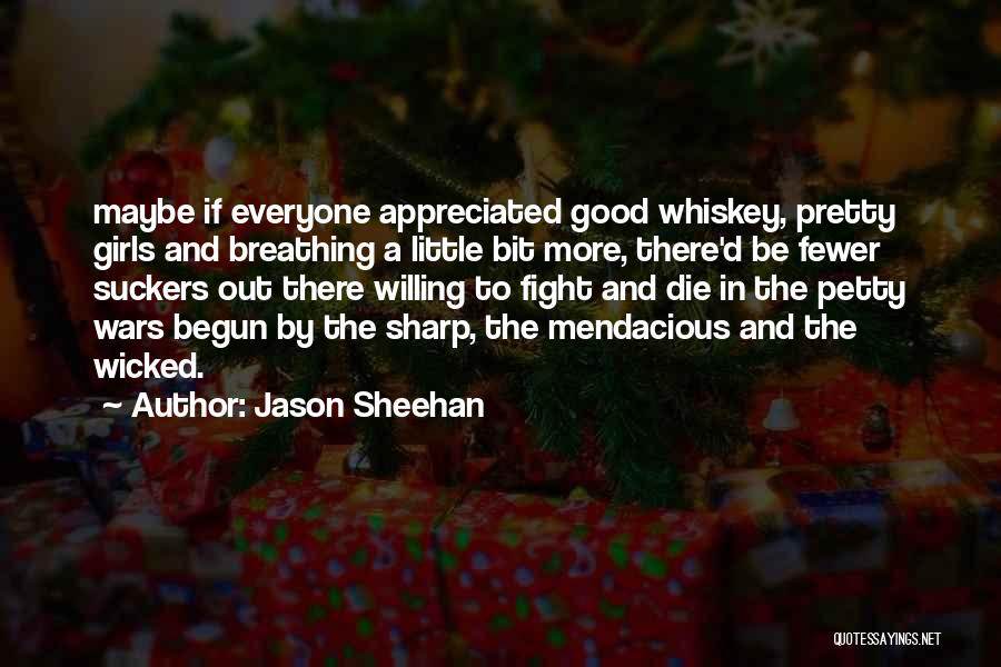 Jason Sheehan Quotes 519827