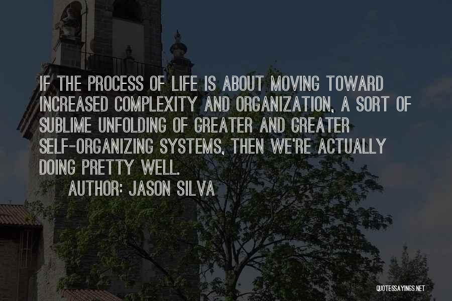 Jason Silva Quotes 1939491
