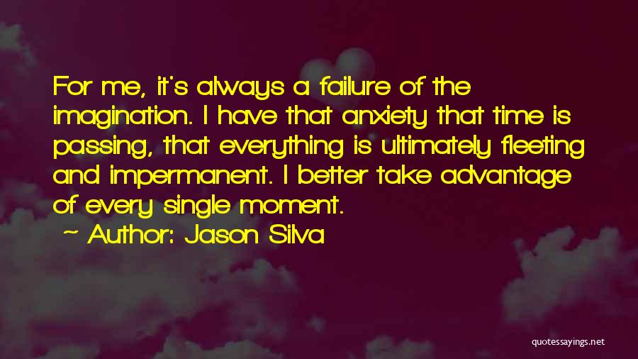 Jason Silva Quotes 382052