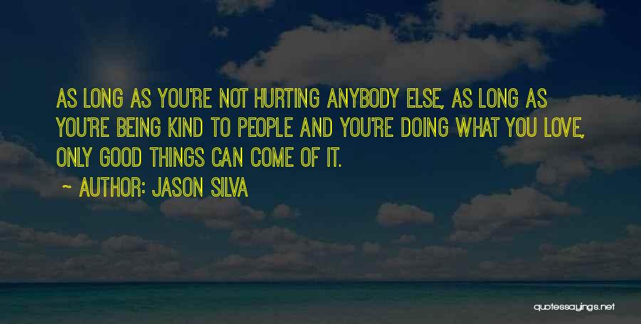 Jason Silva Quotes 715402