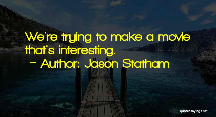 Jason Statham Quotes 1242604