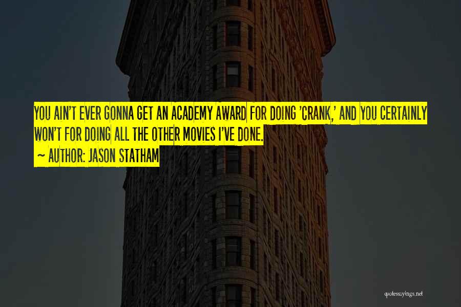 Jason Statham Quotes 1419476