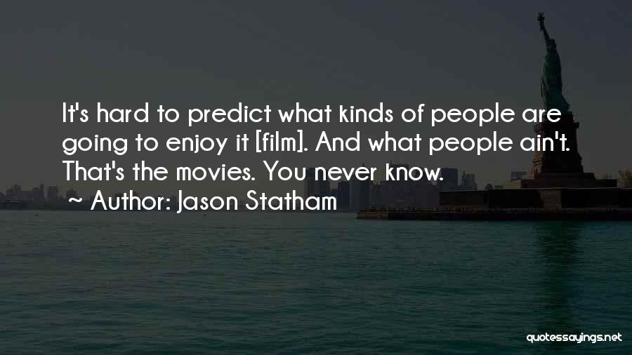 Jason Statham Quotes 1450373