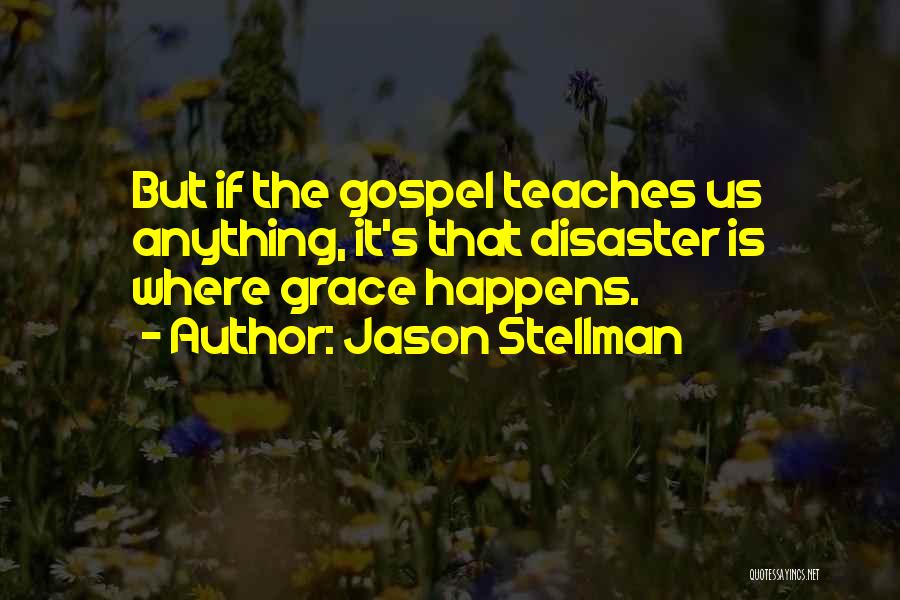 Jason Stellman Quotes 896848