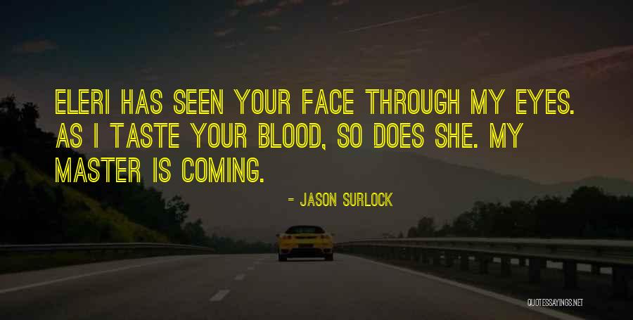 Jason Surlock Quotes 1285154