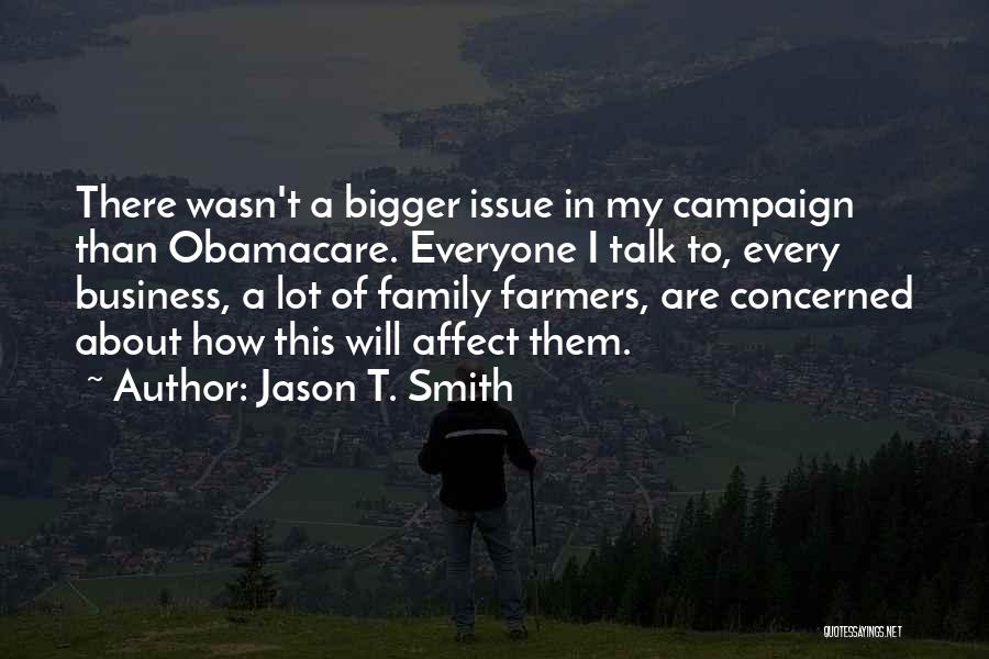 Jason T. Smith Quotes 2063754