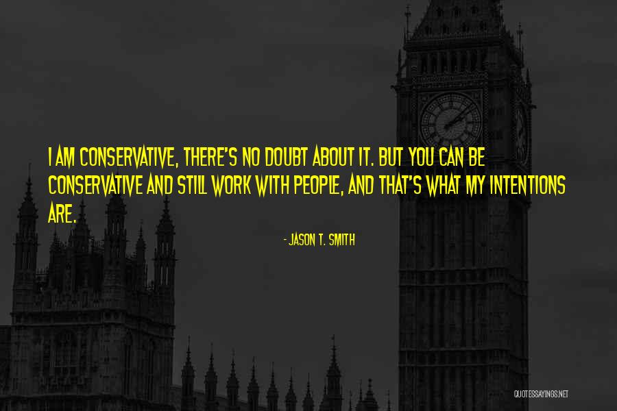 Jason T. Smith Quotes 2197453 Jason T. Smith Quotes 2197453