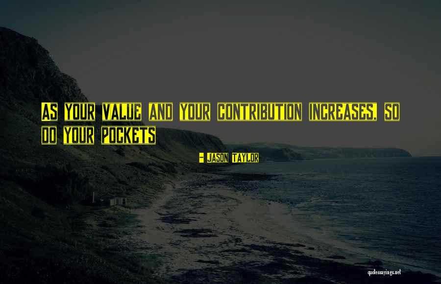 Jason Taylor Quotes 1152298 Jason Taylor Quotes 1152298