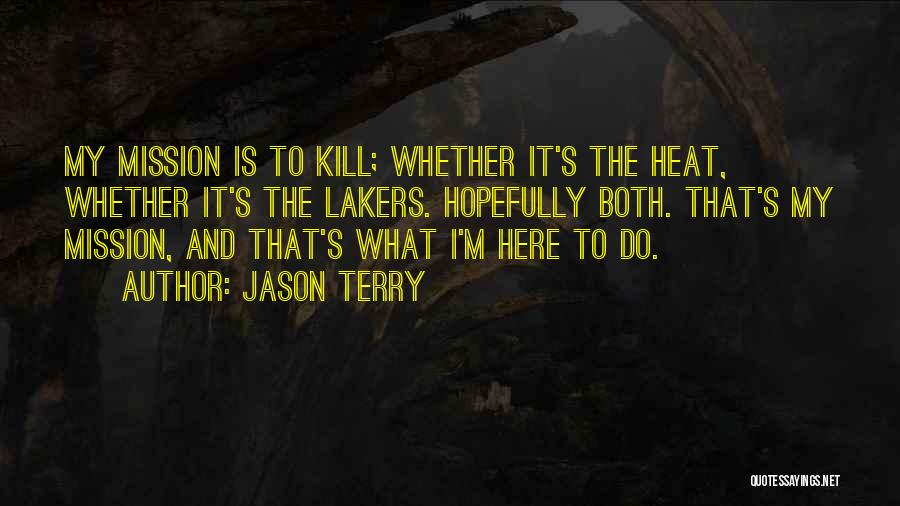 Jason Terry Quotes 1143817