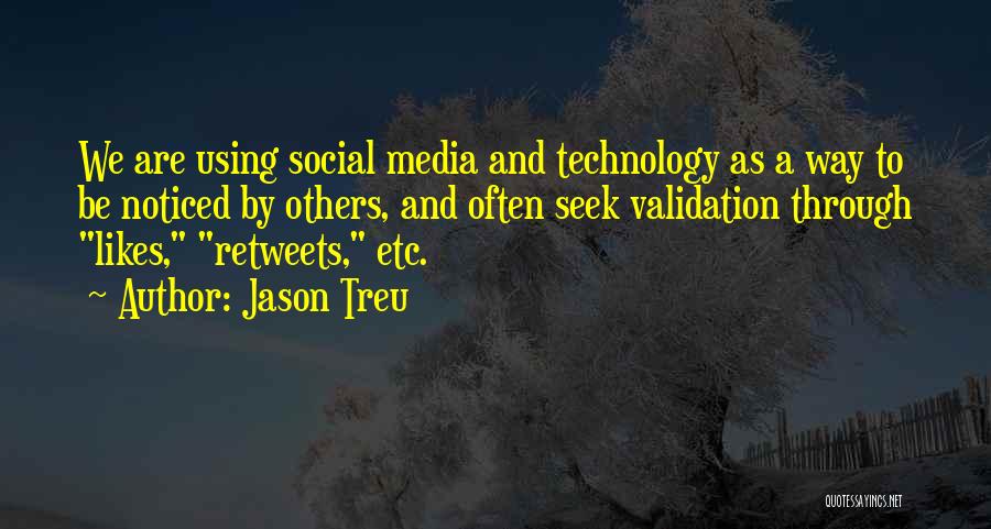 Jason Treu Quotes 1002001