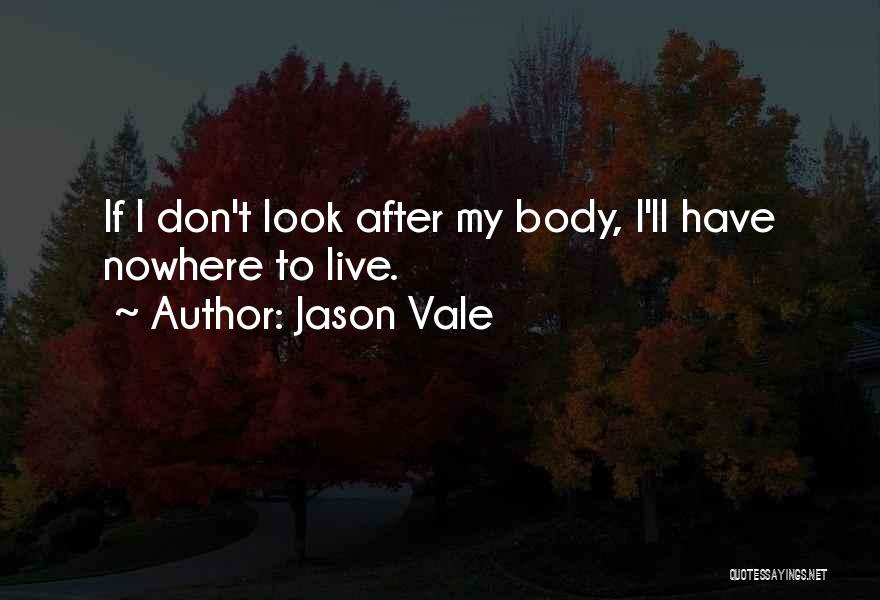 Jason Vale Quotes 1330744