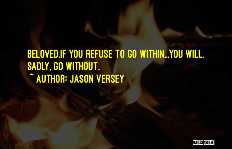 Jason Versey Quotes 1946071