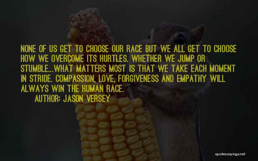 Jason Versey Quotes 681299