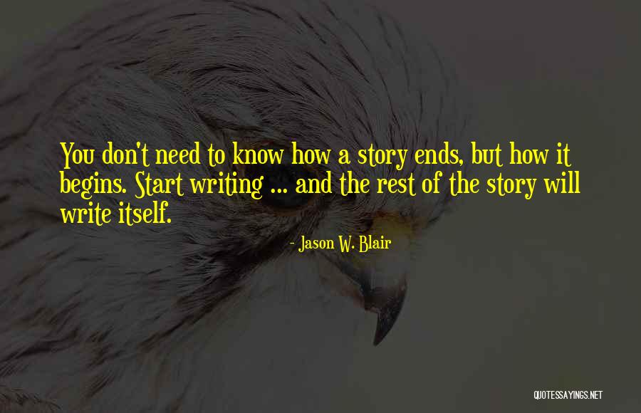 Jason W. Blair Quotes 1073490 Jason W. Blair Quotes 1073490