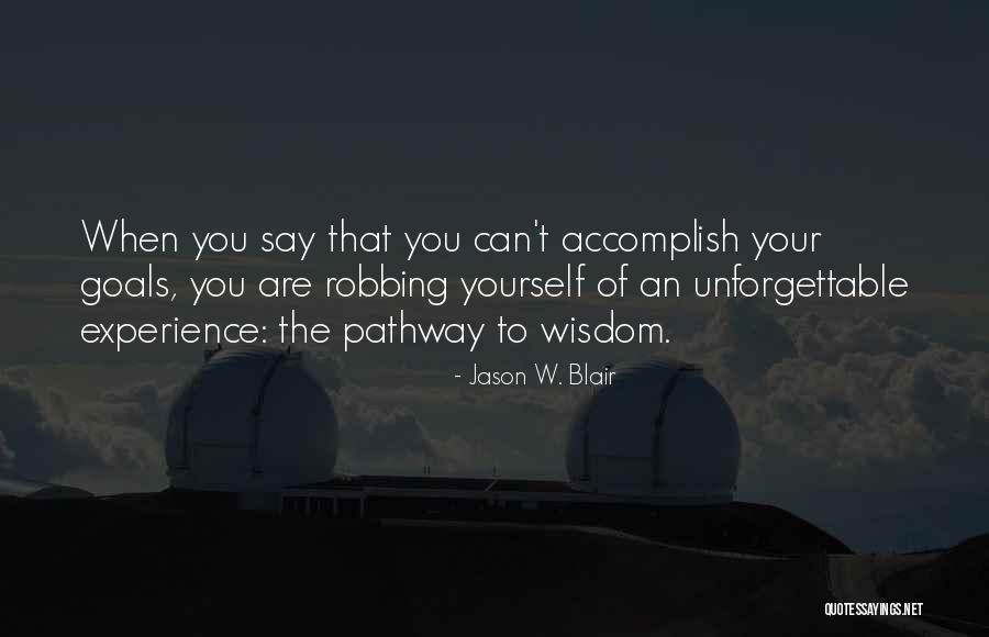 Jason W. Blair Quotes 1508057