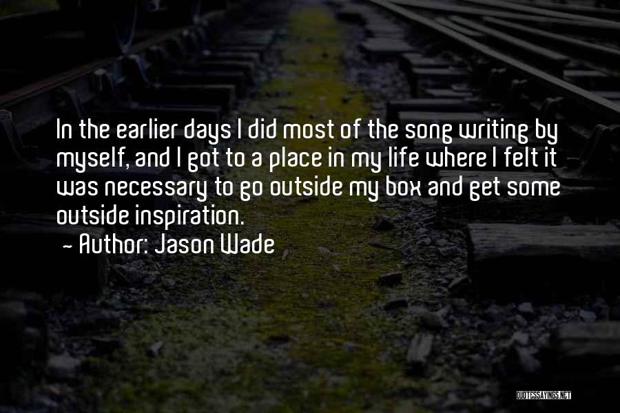 Jason Wade Quotes 1218158