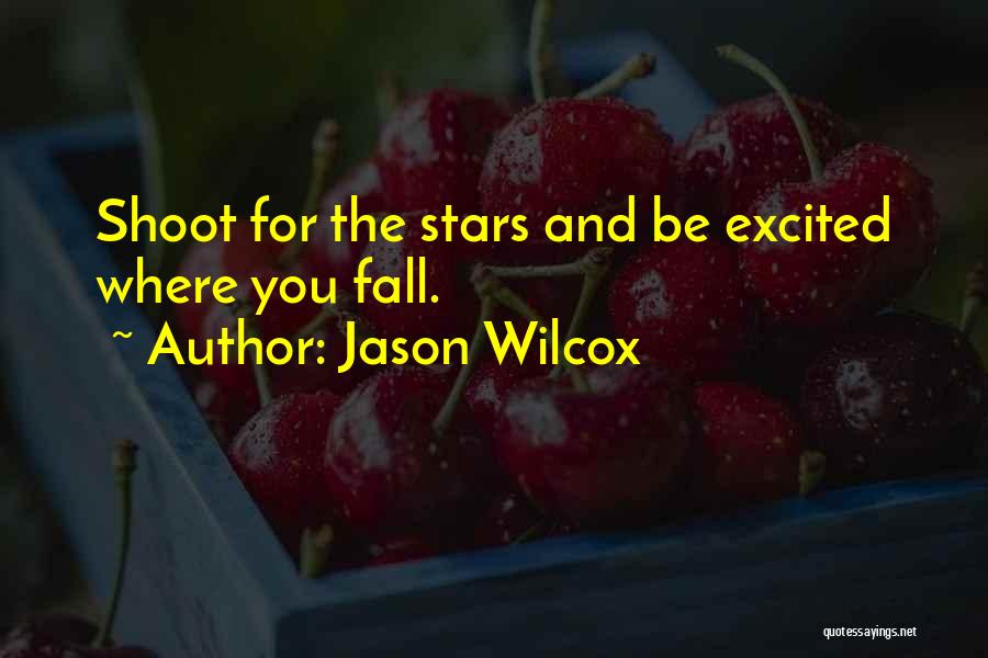 Jason Wilcox Quotes 433025