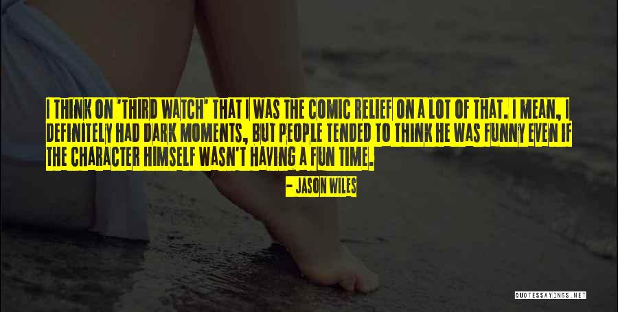 Jason Wiles Quotes 2001838 Jason Wiles Quotes 2001838