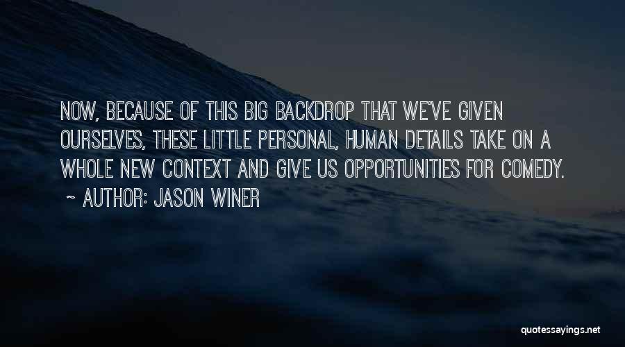 Jason Winer Quotes 1988131
