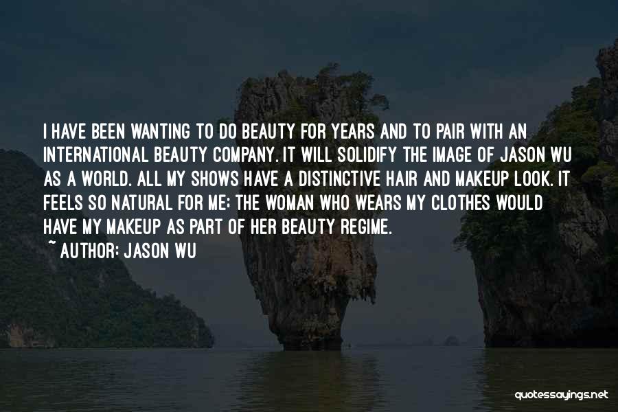 Jason Wu Quotes 1077257