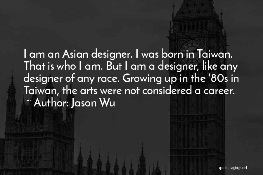Jason Wu Quotes 1174465