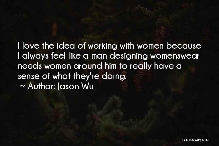 Jason Wu Quotes 1914709