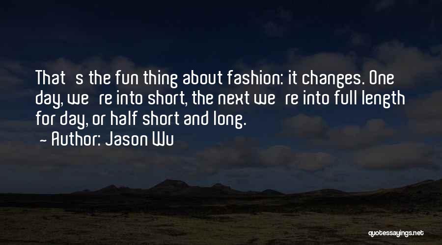 Jason Wu Quotes 1926547