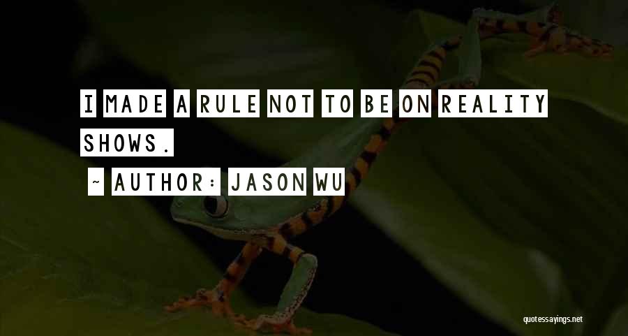Jason Wu Quotes 433029