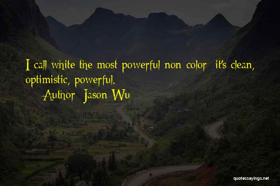 Jason Wu Quotes 530054