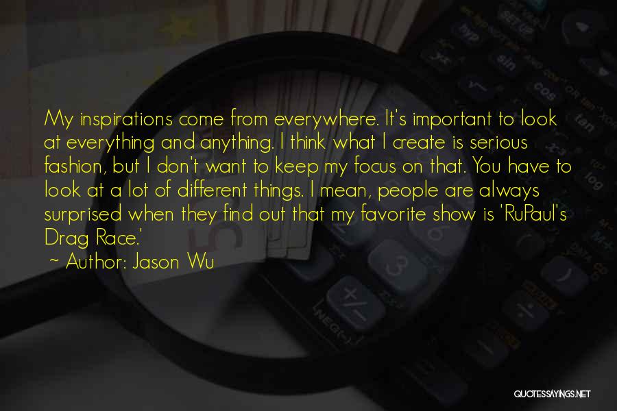 Jason Wu Quotes 929236