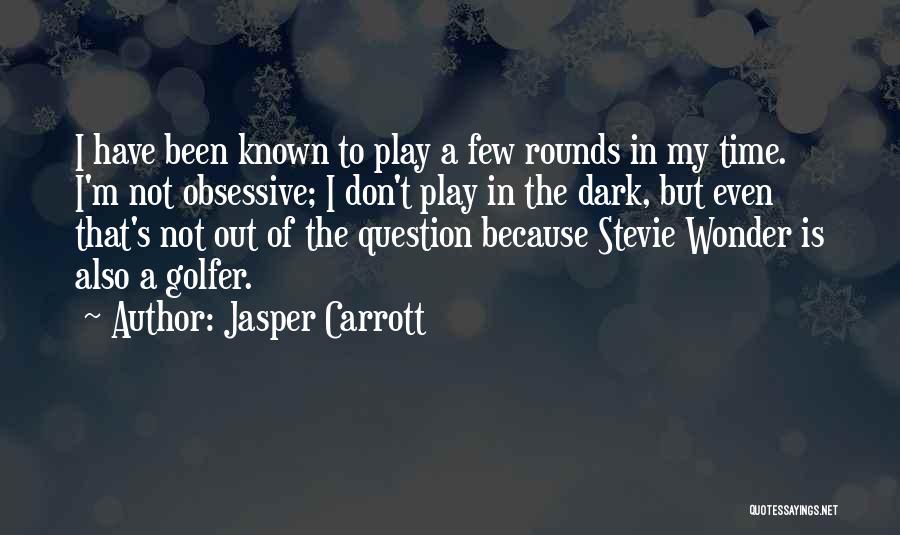 Jasper Carrott Quotes 2049045