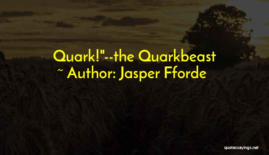 Jasper Fforde Quotes 1623980